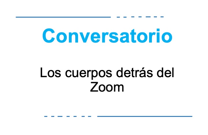 Los cuerpos detrás del Zoom